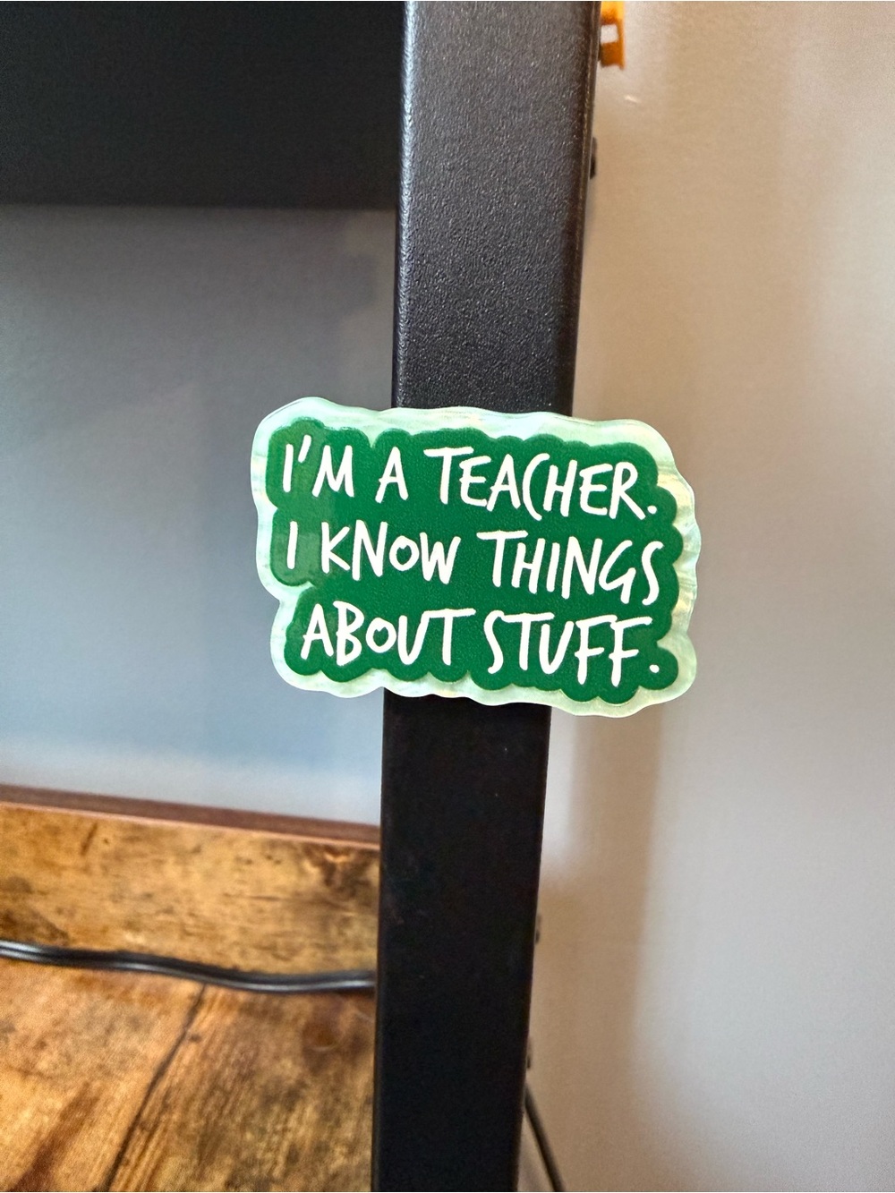 I’m a Teacher Acrylic Magnet